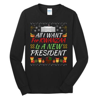 All I Want For Kwanzaa Is A New President Funny Kwanzaa Funny New President Tall Long Sleeve T-Shirt