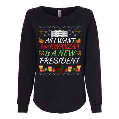 All I Want For Kwanzaa Is A New President Funny Kwanzaa Funny New President Womens California Wash Sweatshirt