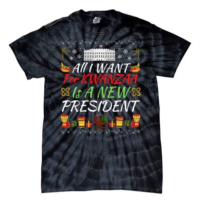 All I Want For Kwanzaa Is A New President Funny Kwanzaa Funny New President Tie-Dye T-Shirt