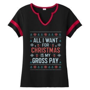 All I Want For Christmas Is My Gross Pay Funny Joke Ladies Halftime Notch Neck Tee