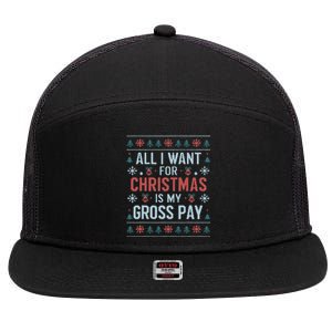 All I Want For Christmas Is My Gross Pay Funny Joke 7 Panel Mesh Trucker Snapback Hat