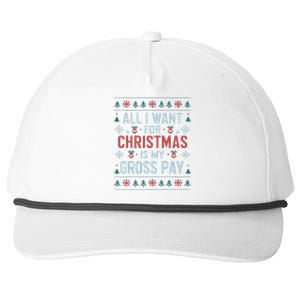 All I Want For Christmas Is My Gross Pay Funny Joke Snapback Five-Panel Rope Hat