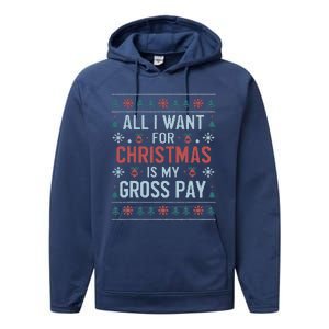 All I Want For Christmas Is My Gross Pay Funny Joke Performance Fleece Hoodie