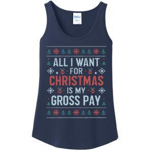 All I Want For Christmas Is My Gross Pay Funny Joke Ladies Essential Tank