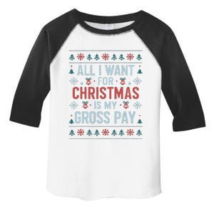 All I Want For Christmas Is My Gross Pay Funny Joke Toddler Fine Jersey T-Shirt