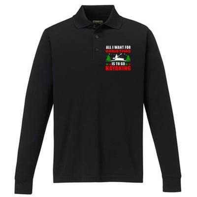 All I Want For Christmas Is To Go Kayaking Gift Performance Long Sleeve Polo