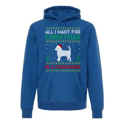 All I Want For Xmas Is A Chihuahua Dog Ugly Xmas Sweater Gift Premium Hoodie