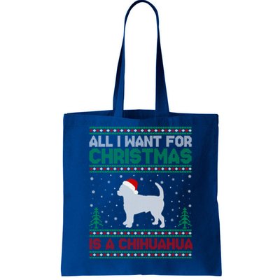 All I Want For Xmas Is A Chihuahua Dog Ugly Xmas Sweater Gift Tote Bag