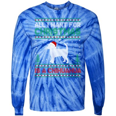 All I Want For Xmas Is A Chihuahua Dog Ugly Xmas Sweater Gift Tie-Dye Long Sleeve Shirt