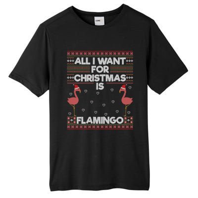 All I Want For Christmas Is A Flamingo Pink Ugly Sweater Meaningful Gift Tall Fusion ChromaSoft Performance T-Shirt