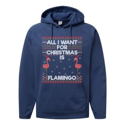 All I Want For Christmas Is A Flamingo Pink Ugly Sweater Meaningful Gift Performance Fleece Hoodie