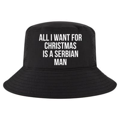 All I Want For Christmas Is A Serbian Cool Gift Cool Comfort Performance Bucket Hat