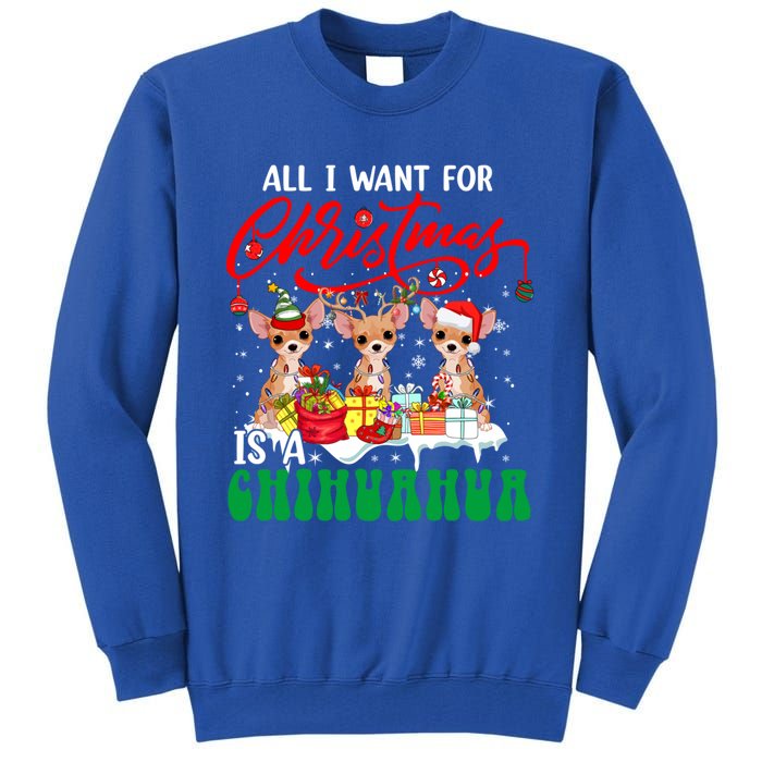 All I Want For Xmas Is A Chihuahua Three Santa Reindeer Dogs Cool Gift Tall Sweatshirt