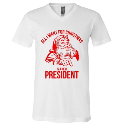 All I Want For Christmas Is A New President Funny Santa Xmas V-Neck T-Shirt