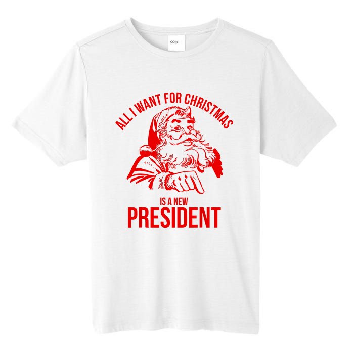 All I Want For Christmas Is A New President Funny Santa Xmas Tall Fusion ChromaSoft Performance T-Shirt