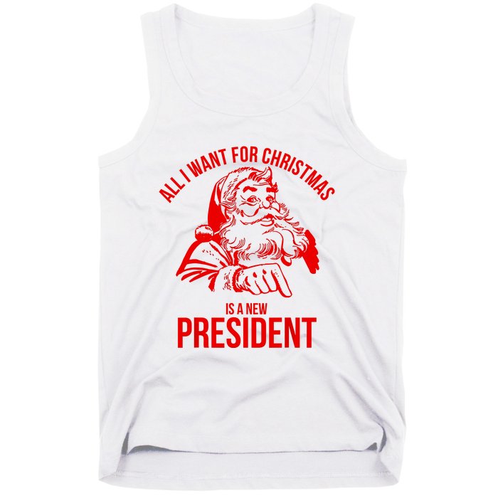 All I Want For Christmas Is A New President Funny Santa Xmas Tank Top