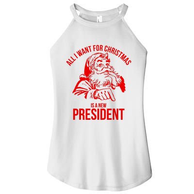 All I Want For Christmas Is A New President Funny Santa Xmas Women’s Perfect Tri Rocker Tank