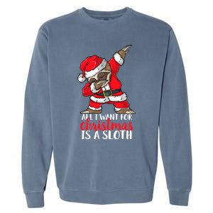 All I Want For Christmas Sloth Merry Slothmas Pajama Funny Gift Garment-Dyed Sweatshirt