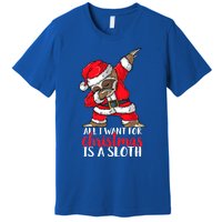 All I Want For Christmas Sloth Merry Slothmas Pajama Funny Gift Premium T-Shirt