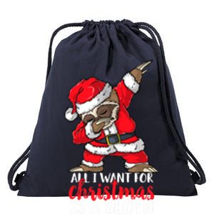 All I Want For Christmas Sloth Merry Slothmas Pajama Funny Gift Drawstring Bag