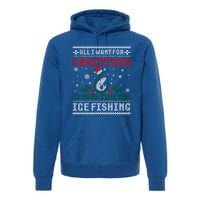 All I Want For Christmas More Ice Fishing Ugly Sweater Gift Premium Hoodie