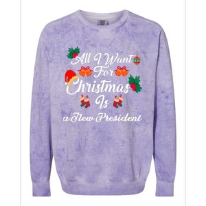 All I Want For Christmas Is New President Colorblast Crewneck Sweatshirt