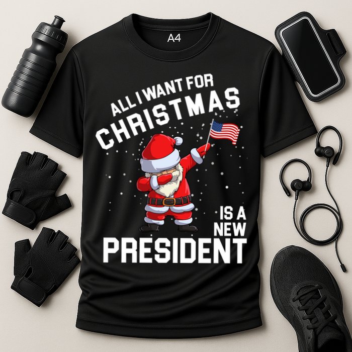 All I Want For Christmas Is A New President Cooling Performance Crew T-Shirt