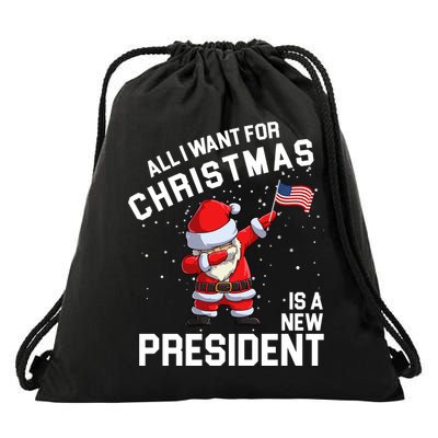 All I Want For Christmas Is A New President Drawstring Bag