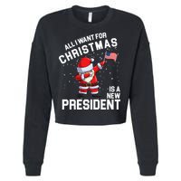 All I Want For Christmas Is A New President Cropped Pullover Crew