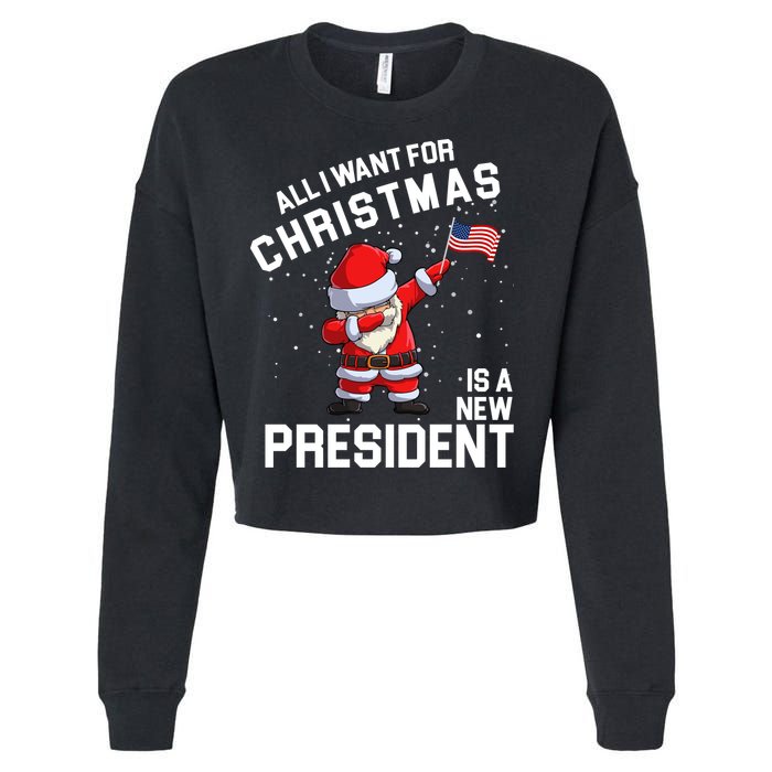 All I Want For Christmas Is A New President Cropped Pullover Crew