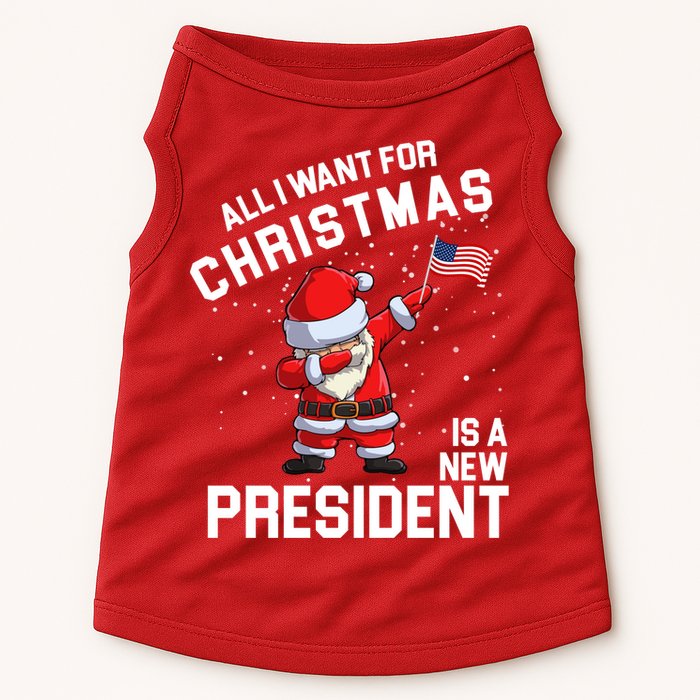 All I Want For Christmas Is A New President Doggie Tank