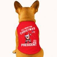 All I Want For Christmas Is A New President Doggie Tank