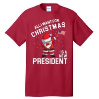 All I Want For Christmas Is A New President Tall T-Shirt