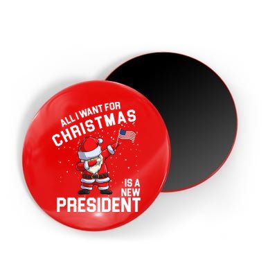 All I Want For Christmas Is A New President Magnet