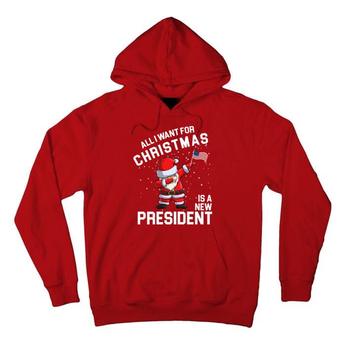 All I Want For Christmas Is A New President Tall Hoodie