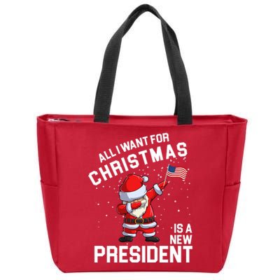 All I Want For Christmas Is A New President Zip Tote Bag