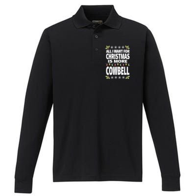 All I Want For Christmas Is More Cowbell Ugly Xmas Performance Long Sleeve Polo