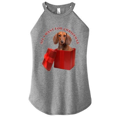 All I Want For Christmas Dachshund Funny Gift Women's Perfect Tri Rocker Tank