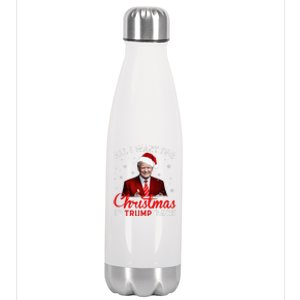 All I Want For Christmas Is Trump Back And New President  Stainless Steel Insulated Water Bottle