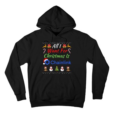 All I Want For Christmas Is Chainlink ChainLink Crypto Merch Funny Chainlink Hoodie