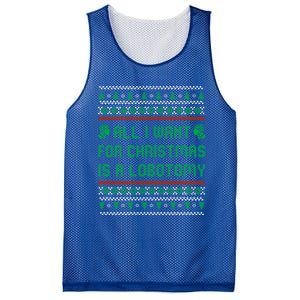 All I Want For Christmas Is A Lobotomy Ugly Christmas Gift Mesh Reversible Basketball Jersey Tank