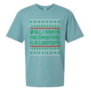 All I Want For Christmas Is A Lobotomy Ugly Christmas Gift Sueded Cloud Jersey T-Shirt