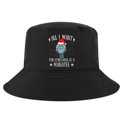 All I Want For Christmas Is A Manatee With Santa Claus Hat  Cool Comfort Performance Bucket Hat