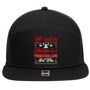 All I Want For Christmas French Bulldog And Wine Gift 7 Panel Mesh Trucker Snapback Hat