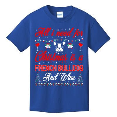 All I Want For Christmas French Bulldog And Wine Gift Kids T-Shirt