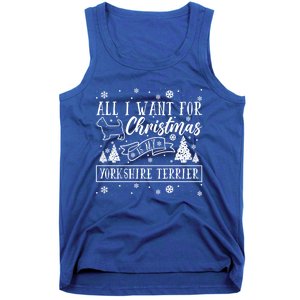 All I Want For Christmas Is My Yorkshire Terrier Funny Xmas Gift Tank Top