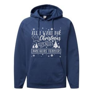 All I Want For Christmas Is My Yorkshire Terrier Funny Xmas Gift Performance Fleece Hoodie