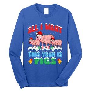 All I Want This Year Is Pig Wearing Christmas Hat Funny Gift Long Sleeve Shirt