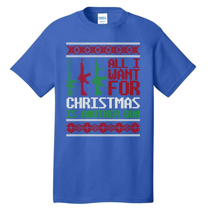 All I Want Is Guns Ugly Christmas Hunting Military Gift Tall T-Shirt