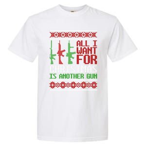 All I Want Is Guns Ugly Christmas Hunting Military Gift Garment-Dyed Heavyweight T-Shirt